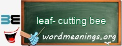 WordMeaning blackboard for leaf-cutting bee